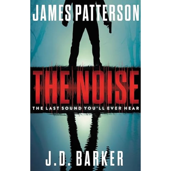 Pre-Owned The Noise: A Thriller, 9780316499873, 0316499870, Hardcover,