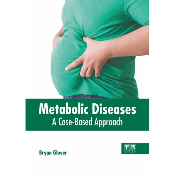 Metabolic Diseases: A Case-Based Approach, (Hardcover)