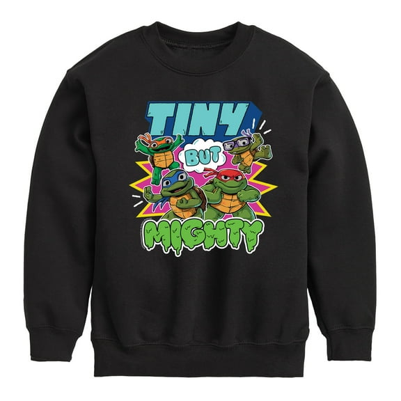 Teenage Mutant Ninja Turtles Mutant Mayhem - Tiny But Mighty - Toddler & Youth Crewneck Fleece Sweatshirt