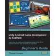 thumbnail image 1 of Pre-Owned Unity Android Game Development by Example Beginner's Guide (Paperback), 1 of 1