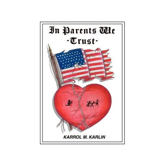 In Parents We Trust, (Paperback)