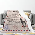 thumbnail image 3 of LHSHID to My Daughter Blanket from Dad Gifts for Daughters from Mothers Gifts for Grown Daughter Super Soft Cozy Flannel Throw Blanket for Bed Sofa 60x80in, 3 of 6
