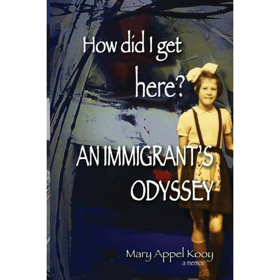 How did I get Here? An Immigrant's Odyssey, (Paperback)