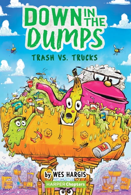 Harperchapters: Down in the Dumps #2: Trash vs. Trucks (Paperback)