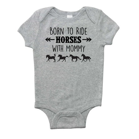 

Born to Ride Horses with Mommy Short Sleeve Horse Bodysuit Baby Boy or Girl (6 Months Heather Gray)