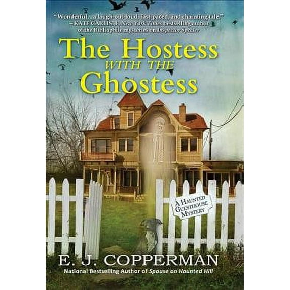 Pre-Owned Hostess With the Ghostess, Hardcover by Copperman, E. J., ISBN 1683314506, ISBN-13 9781683314509