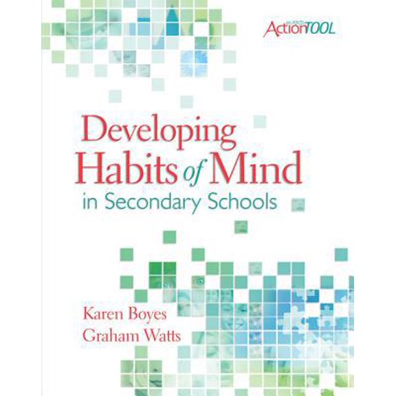 Pre-Owned Developing Habits of Mind in Secondary Schools: An ASCD Action Tool (Paperback) 1416608885 9781416608882