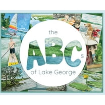 The ABCs of Lake George, (Hardcover)