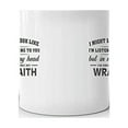thumbnail image 3 of I'm Driving My ROLLS-ROYCE WRAITH Coffee Tea Ceramic Mug Office Work Cup Gift 11 oz, 3 of 3
