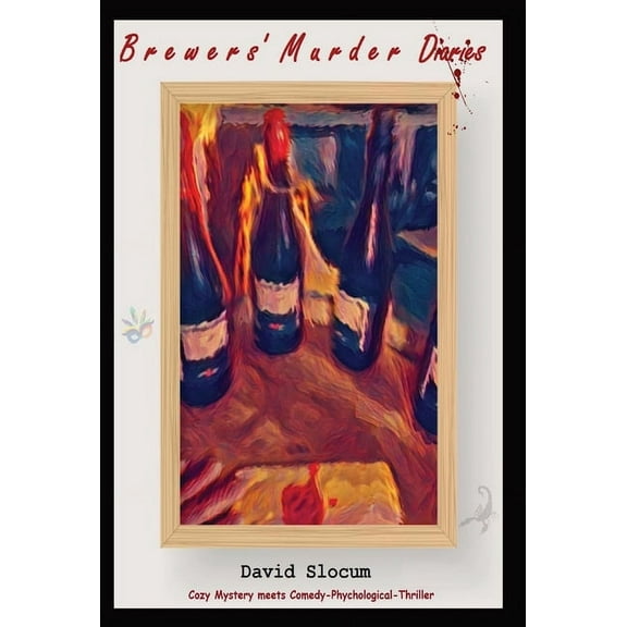 The Brewers' Murder Diaries, (Hardcover)