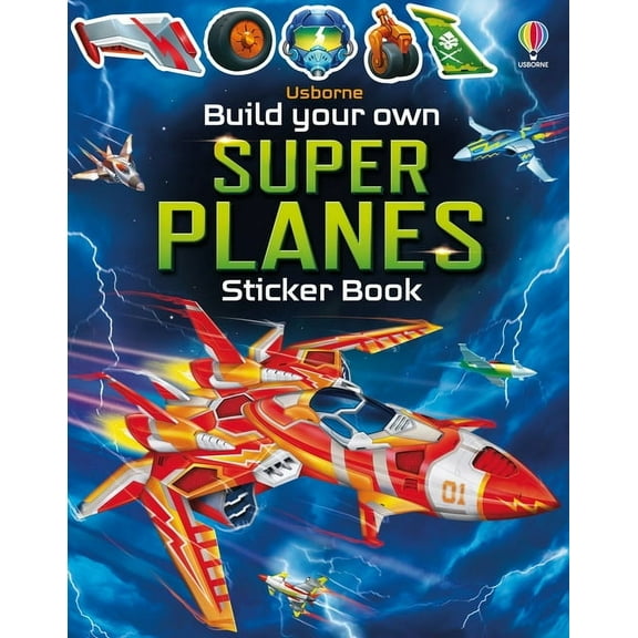 Build Your Own Sticker Book Build Your Own Super Planes, (Paperback)