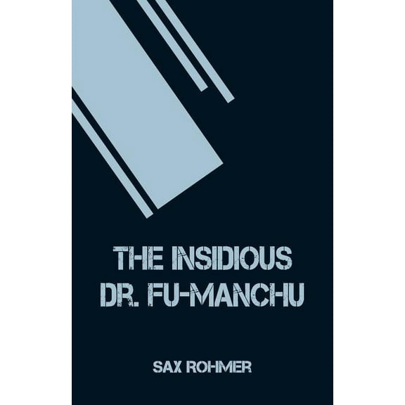 The Insidious Dr. Fu-Manchu, (Paperback)