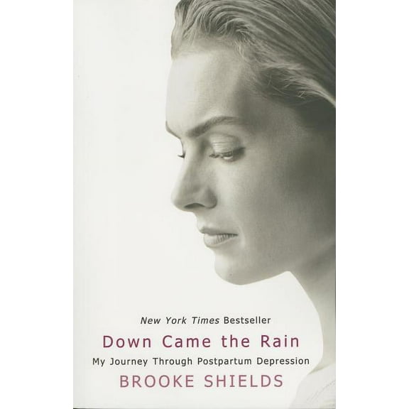 Down Came the Rain: My Journey Through Postpartum Depression, (Paperback)