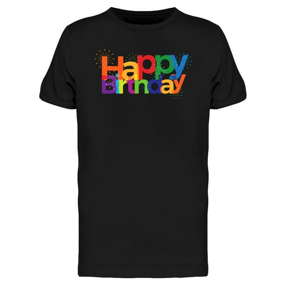 Happy Birthday And Fireworks T-Shirt Men -Image by Shutterstock, Male XX-Large