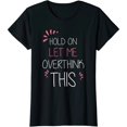 thumbnail image 1 of Playera Divertida para Mujer "Espera Voy a Pensarlo Mucho" Negro, 1 of 7
