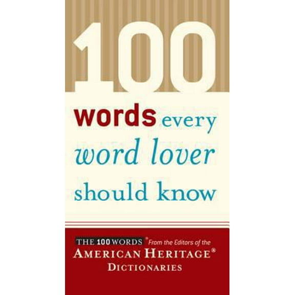 Pre-Owned 100 Words Every Word Lover Should Know (Paperback) 0618551468 9780618551460