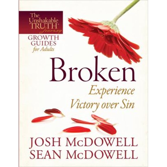 Pre-Owned Broken--Experience Victory over Sin (The Unshakable Truth Journey Growth Guides) (Paperback) 0736946411 9780736946414