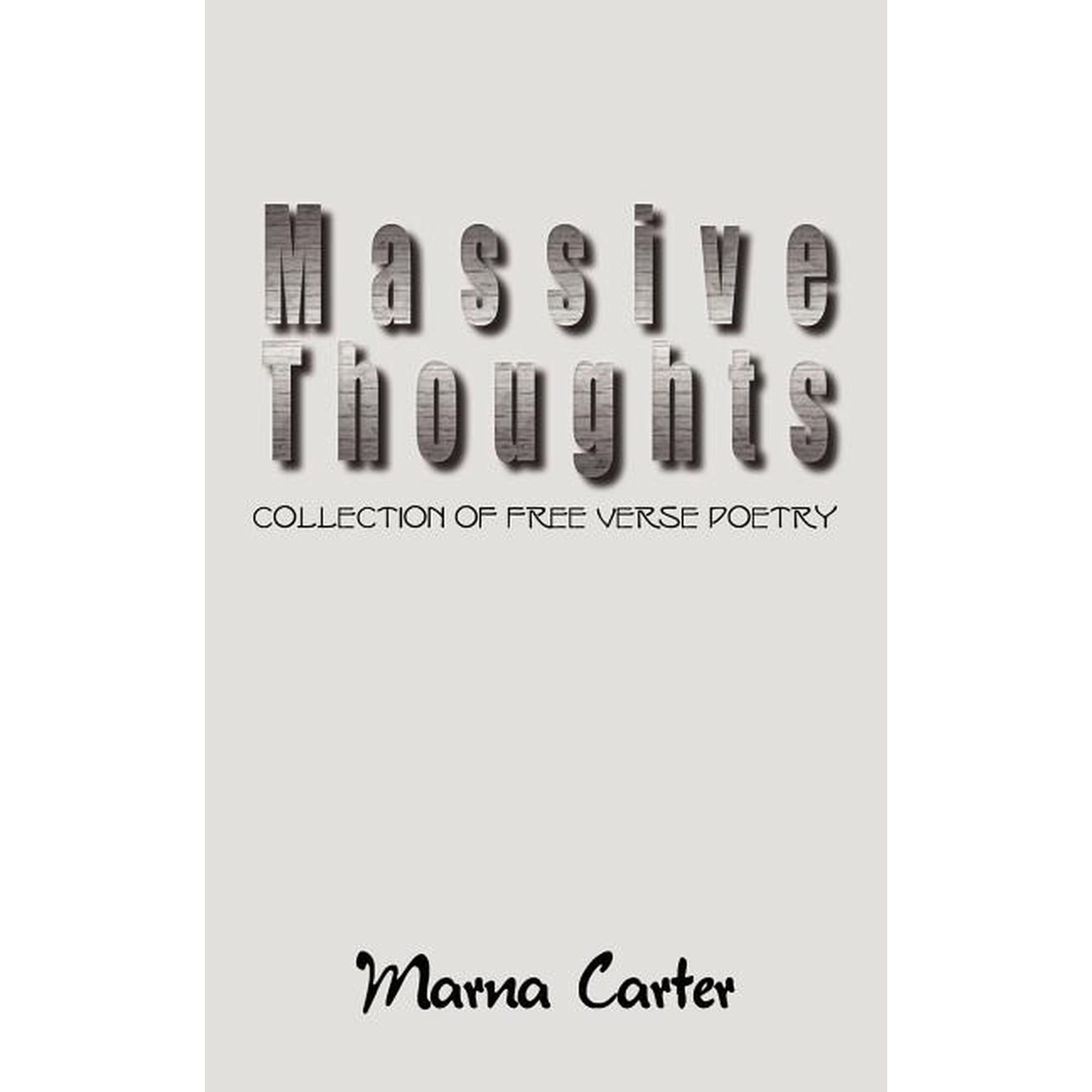 Massive Thoughts: Collection of Free Verse Poetry (Paperback)