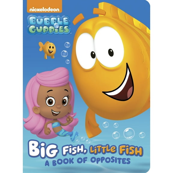 Pre-Owned Big Fish, Little Fish: A Book of Opposites (Bubble Guppies) (Board book) 0385384424 9780385384421