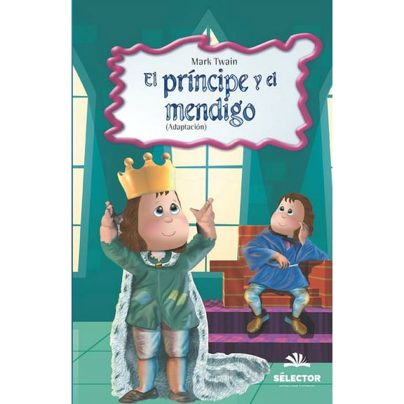 El principe y el mendigo (Paperback) by Mark Twain