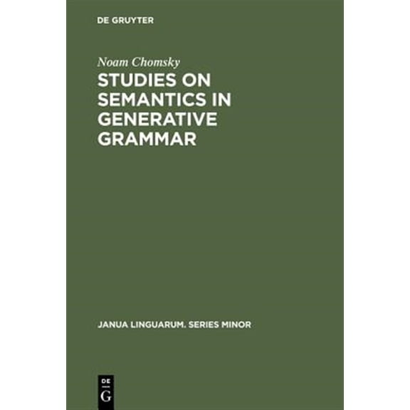 Pre-Owned Janua Linguarum. Series Minor: Studies on Semantics in Generative Grammar (Hardcover)