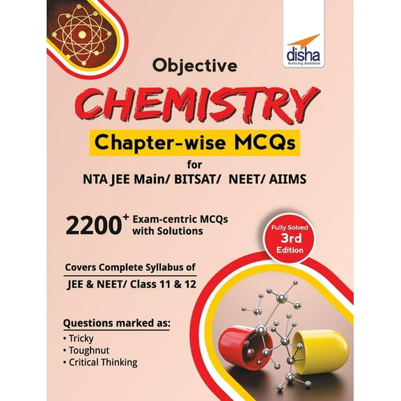 Objective Chemistry Chapter-wise MCQs for NTA JEE Main/ BITSAT/ NEET/ AIIMS 3rd Edition, (Paperback)