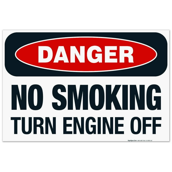 Danger No Smoking Turn Engine Off Sign, OSHA Danger Sign, 24x36 Corrugated Plastic