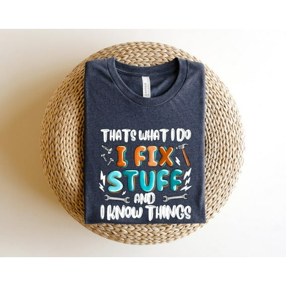 Funny Dad Birthday Shirt, Fixer of Things Shirt, Mr. Fix It Shirt, Father's Day Shirt, Dad Shirt, Birthday Gift for Dad