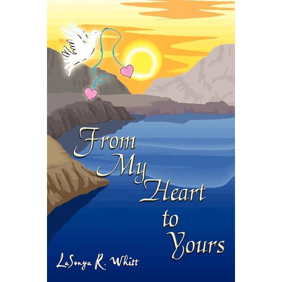 From My Heart to Yours (Paperback)
