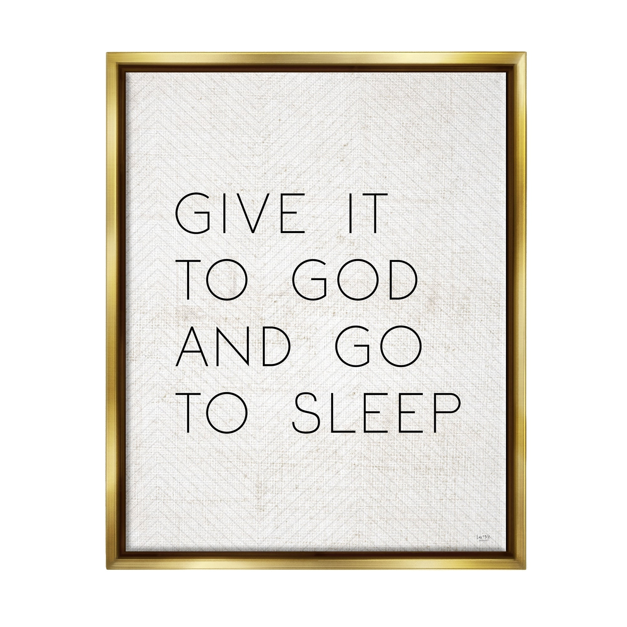 Stupell Industries Give it to God and Sleep Faith Based Bedroom Quote Luster Gray Framed Floating Canvas Wall Art, 24x30, by LUX + Me Designs
