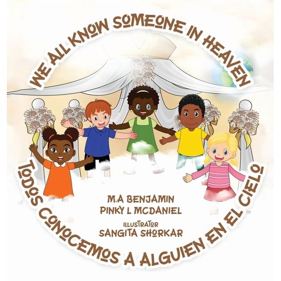 We All Know Someone In Heaven: Todos Conocemos a Alguien en el Cielo, (Hardcover)