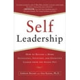 thumbnail image 2 of Self-Leadership: How to Become a More Successful, Efficient, and Effective Leader from the Inside Out, (Paperback), 2 of 4