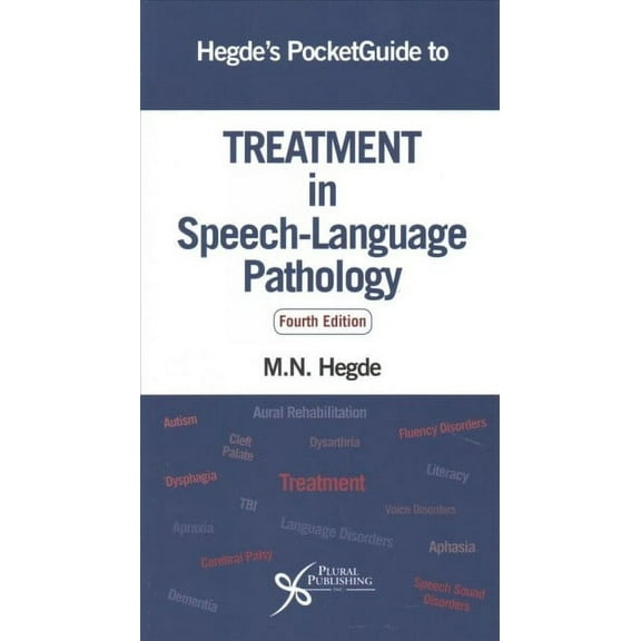 Hegde's Pocketguide to Treatment in Speech-Language Pathology (Paperback)
