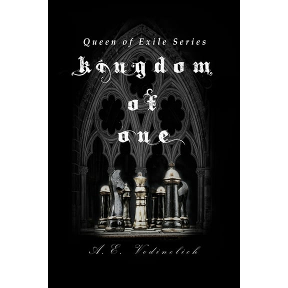 Queen of Exile: Kingdom of One (Series #1) (Paperback)