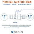 thumbnail image 5 of Midline Valve 532001VLVD Premium Press Ball Valve with Drain, with 1 in. Press Connections, Brass, 5 of 6