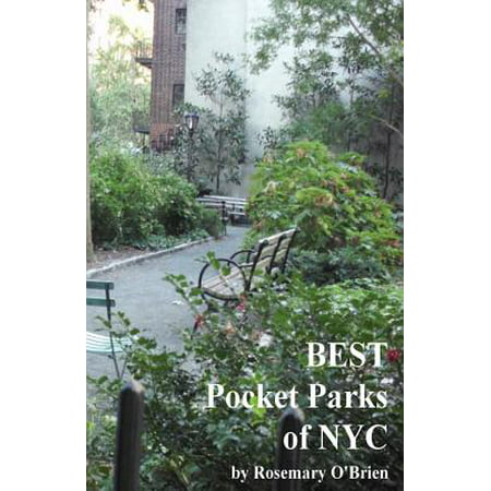 Best Pocket Parks of Nyc: 9780615921037