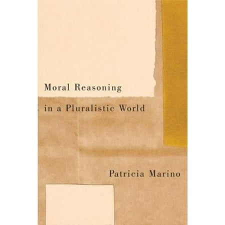 Moral Reasoning in a Pluralistic World