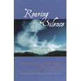 thumbnail image 1 of Pre-Owned Roaring Silence: Discovering the Mind of Dzogchen (Paperback) 1570629447 9781570629440, 1 of 2