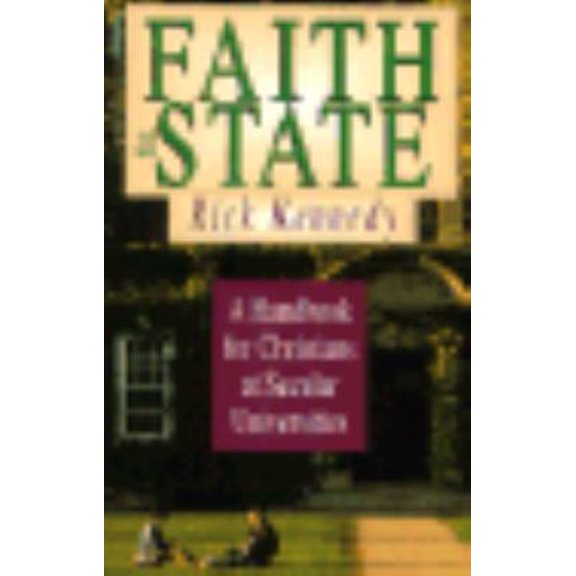 Pre-Owned Faith at State: A Handbook for Christians at Secular Universities (Paperback) 0830816224 9780830816224