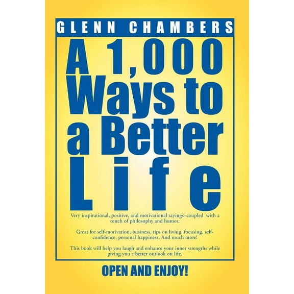 A 1,000 Ways to a Better Life (Hardcover)
