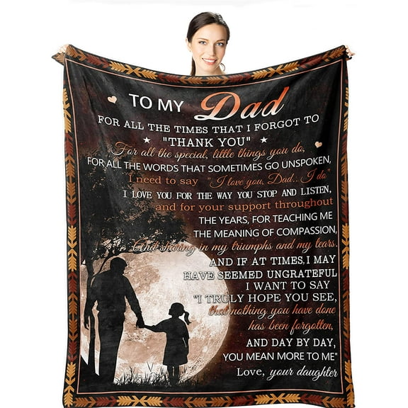to My Dad Blanket from Daughter - Birthday Gifts for Dad from Daughter 60"x50" - Gifts for Dad Who Wants Nothing - Cool Dad Gifts Throw Blankets - Happy Fathers Gift Ideas - Best Dad Ever Gift