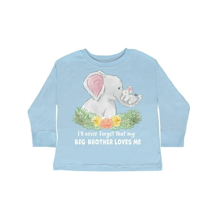 

Inktastic I ll Never Forget That My Big Brother Loves Me Cute Elephant Gift Toddler Boy or Toddler Girl Long Sleeve T-Shirt