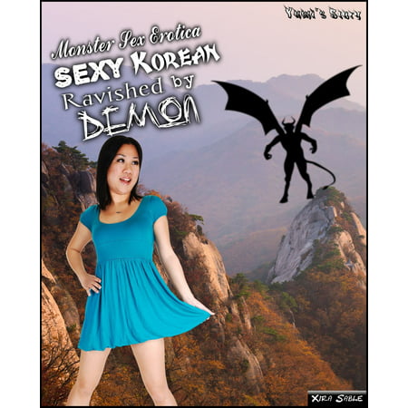 Monster Sex Erotica: Sexy Korean Ravished by Demon - Yumi's Story - eBook