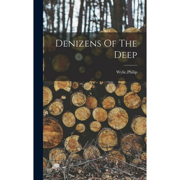Denizens Of The Deep, (Hardcover)
