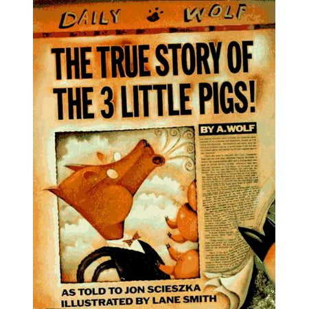 The True Story of the Three Little Pigs (Best Little Pig House In Texas)