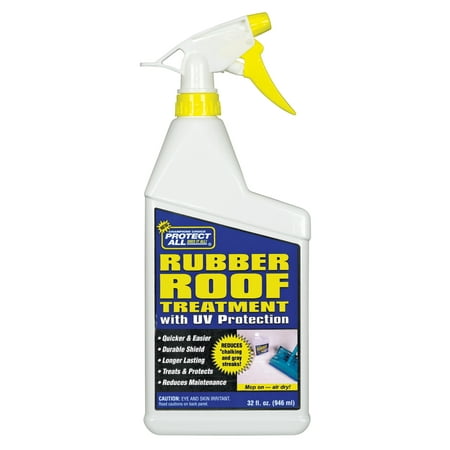 - RV Rubber Roof Treatment - Anti-static / Dirt Repelling / UV Protectant - 32 oz - Protect All 68032