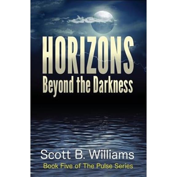 Pre-Owned Horizons Beyond the Darkness Pulse Paperback Scott B. Williams