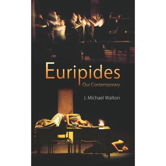 Euripides Our Contemporary (Paperback)