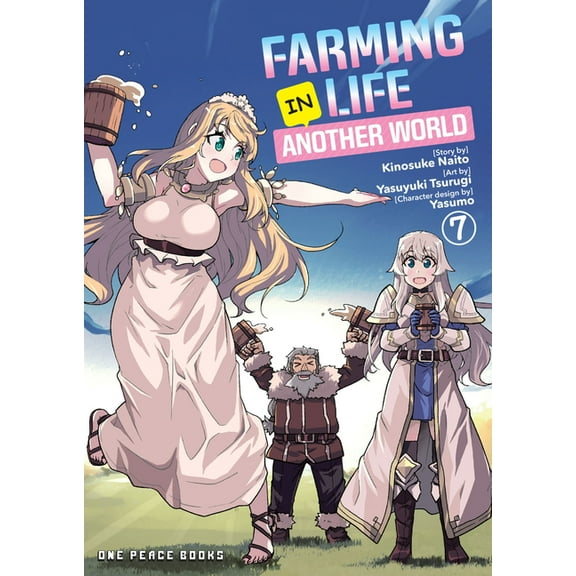 Farming Life in Another World Farming Life in Another World Volume 7, Book 7, (Paperback)