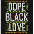 thumbnail image 2 of Black History Month Dope Black Love Hoodie Sweatshirt Women Brisco Brands S, 2 of 3